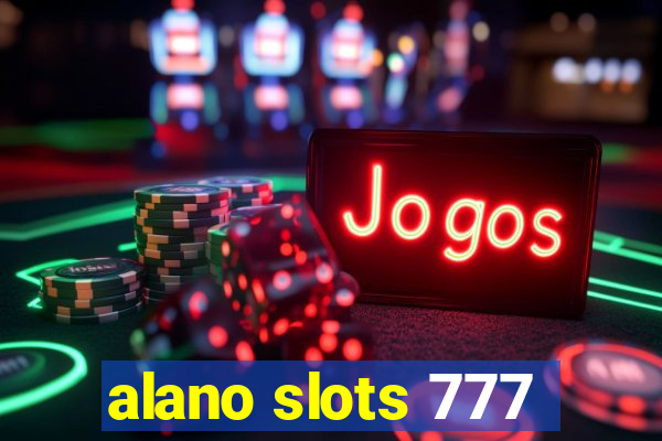 alano slots 777